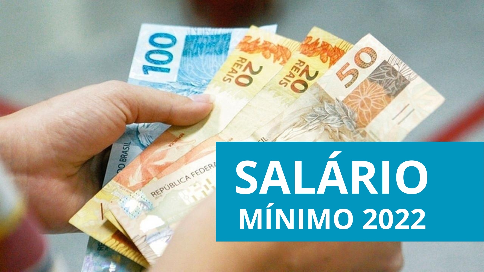 Salário mínimo 2022 novo valor já está em vigor; confira DKT